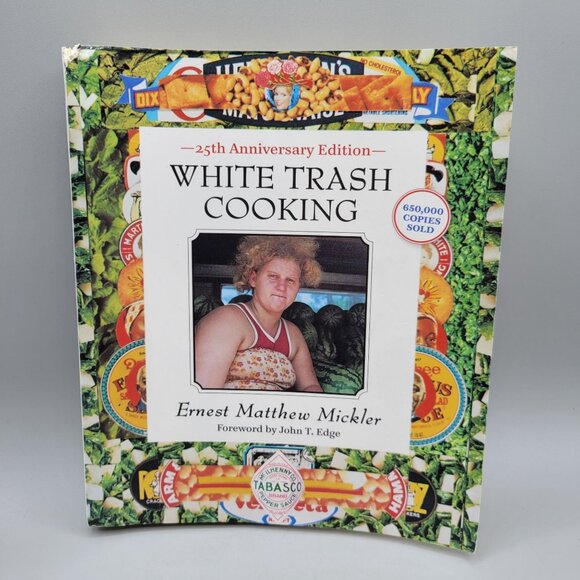 White Trash Cooking By Ernest Matthew Mickler 25th Anniversary Spiral Bound - Picture 1 of 15